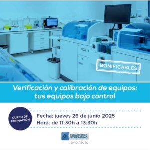 (copia S/E)Verificación y calibración de equipos: Tus equipos bajo control (26/06/2025)